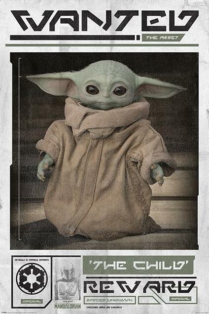 Wanted The Child Star Wars. The Mandalorian Maxi Poster