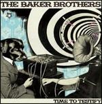 Time to Testify - CD Audio di Baker Brothers