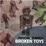 Broken Toys - CD Audio di Smoove & Turrell