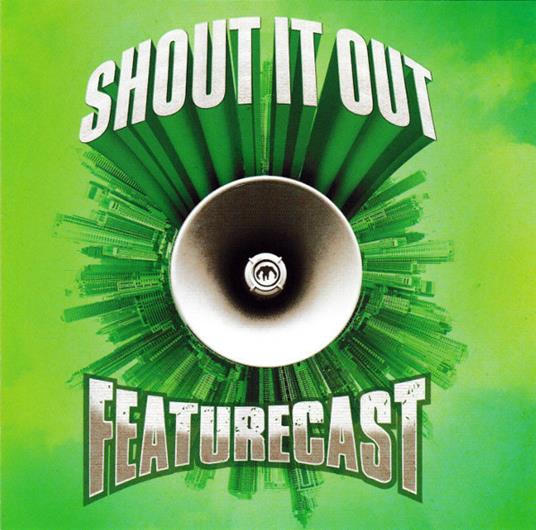 Shout It Out - CD Audio di Featurecast