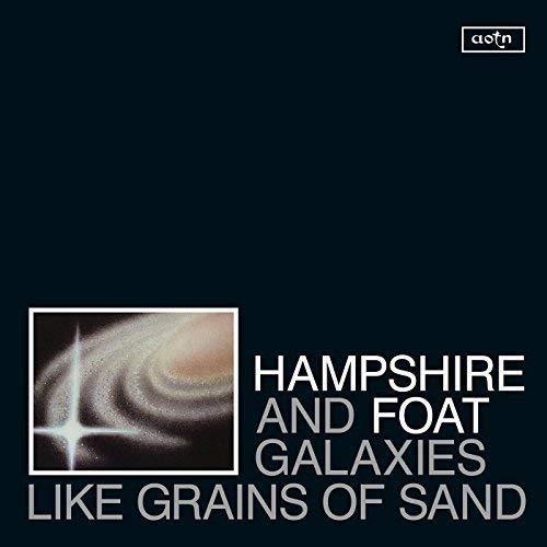 Galaxies Like Grains Of Sand - Vinile LP di Hampshire and Foat