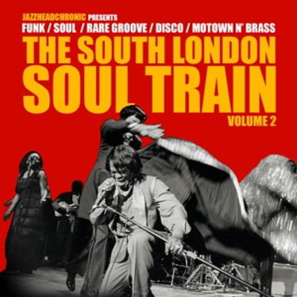 The South London Soul Train vol.2 - CD Audio
