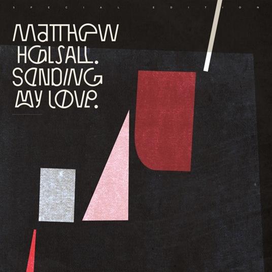Sending My Love - Vinile LP di Matthew Halsall