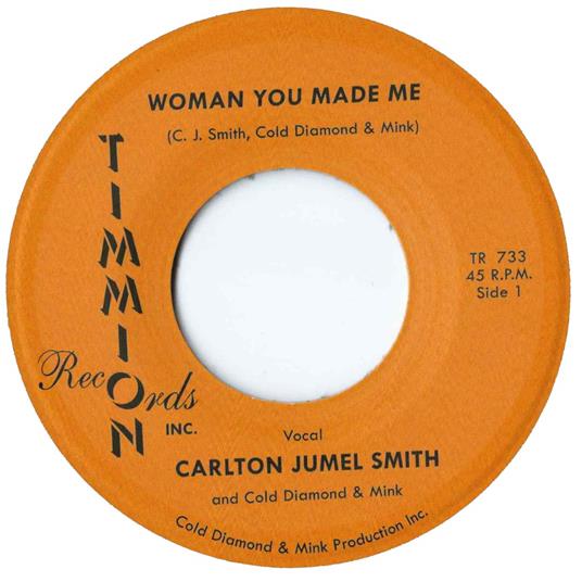 Woman You Made Me (7") - Vinile 7''