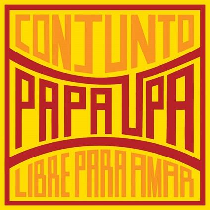 Libre para amar - Vinile LP di Conjunto Papa Upa