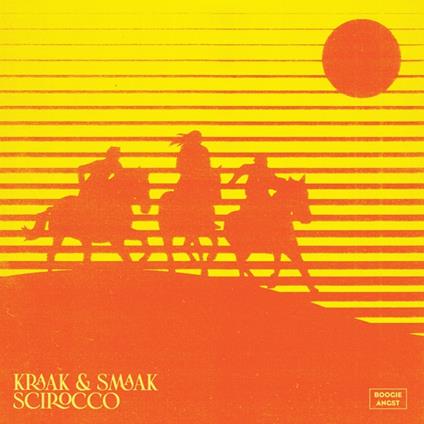 Scirocco - Vinile LP di Kraak & Smaak