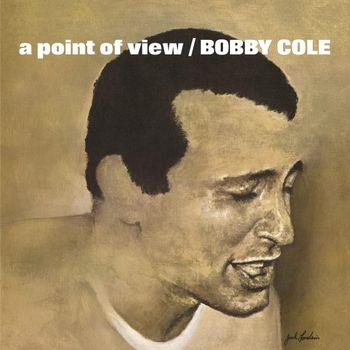 A Point Of View - Vinile LP di Bobby Cole