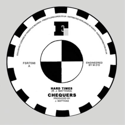 Hard Times (7") - Vinile 7'' di Chequers