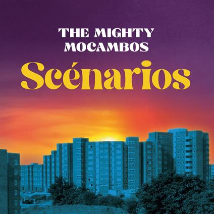 Scenarios - Vinile LP di Mighty Mocambos