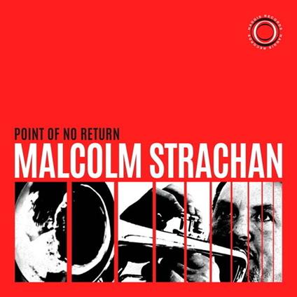 Point Of No Return - Vinile LP di Malcolm Strachan