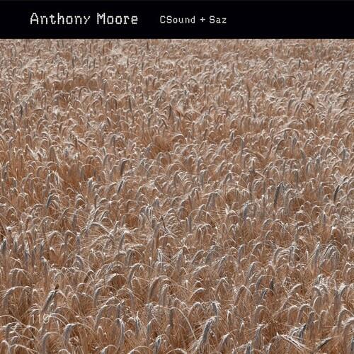 Csound & Saz - CD Audio di Anthony Moore