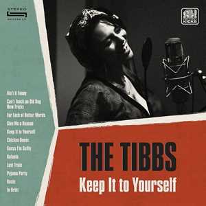 CD Keep It To Yourself Tibbs