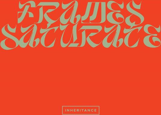 Inheritance-Frames // Saturate Lp - Vinile LP di Inheritance