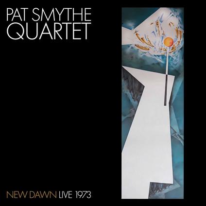 New Dawn Live 1973 - CD Audio di Pat Smythe