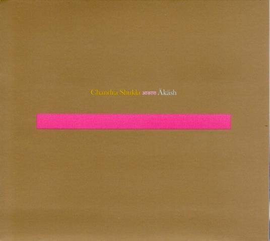Akash - CD Audio di Chandra Shukla