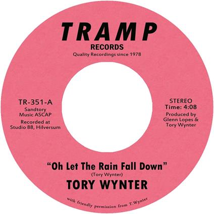 Oh Let The Rain Fall Down - Vinile LP di Tory Wynter