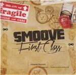 First Class - CD Audio di Smoove