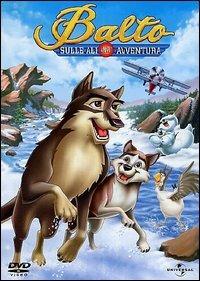 Balto 3. Sulle ali dell'avventura (DVD) di Phil Weinstein - DVD - 2