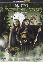 R.L. Stine. I racconti del brivido. Non ci pensare! (DVD)