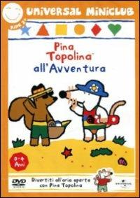 Pina Topolina. All'avventura - DVD