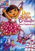 Dora l'esploratrice. Dora salva il regno dei Cristalli