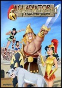 I gladiatori. Il complotto segreto di Maurizio Forestieri - DVD