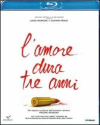 L' amore dura tre anni di Frédéric Beigbeder - Blu-ray