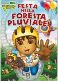 Vai Diego! Festa nella foresta pluviale di Katie McWane,Allan Jacobsen - DVD