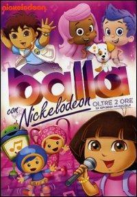 Balla con Nickelodeon di George S. Chialtas,Gary Conrad,Katie McWane,Allan Jacobsen - DVD