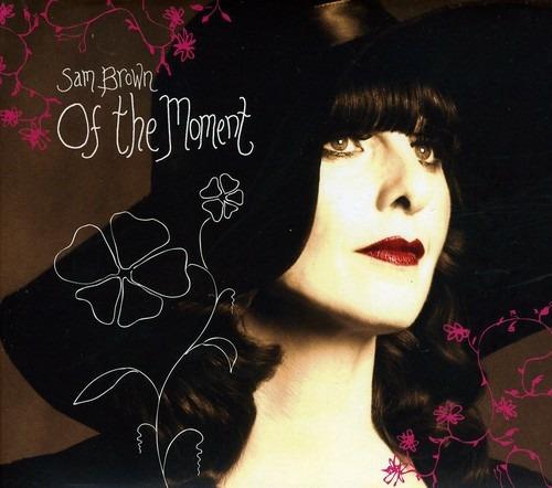 Of the Moment - CD Audio di Sam Brown