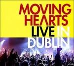 Live in Dublin - CD Audio + DVD di Moving Hearts