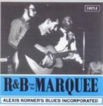 R&B from the Marquee - CD Audio di Alexis Korner's Blues Incorporated