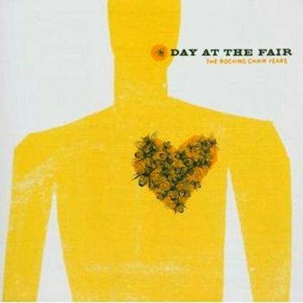 The Rocking Chair Years - CD Audio di A Day at the Fair