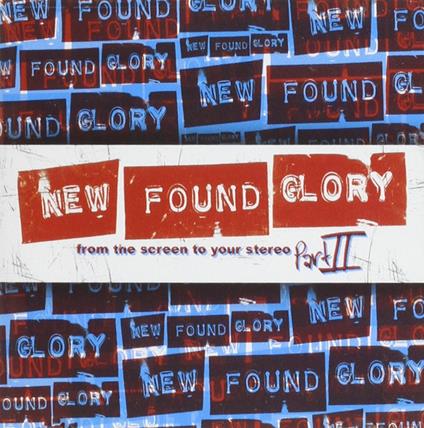 New Found Glory - from the Screen to Your Stereo vol.2 - CD Audio