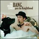 Bang Goes the Nighthood - CD Audio di Divine Comedy