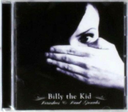 Horseshoes & Hand Grenades - CD Audio di Billy the Kid