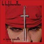 A Raw Youth - Vinile LP di Le Butcherettes