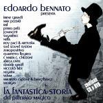 La fantastica storia del pifferaio magico - CD Audio + DVD di Edoardo Bennato