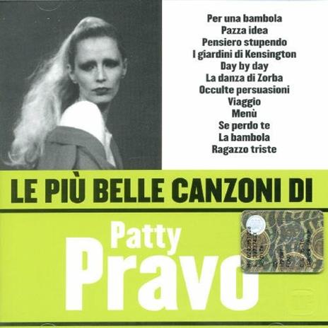 Le più belle canzoni di Patty Pravo - CD Audio di Patty Pravo