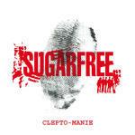 Clepto-manie (Nuova versione) - CD Audio + DVD di Sugarfree