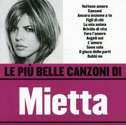 Le più belle canzoni di Mietta - CD Audio di Mietta