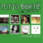 Tutto Bertè - CD Audio di Loredana Bertè