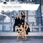Dreams. The Corrs Collection - CD Audio di Corrs