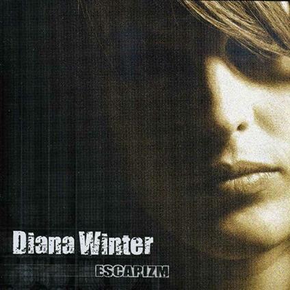 Escapizm - CD Audio di Diana Winter