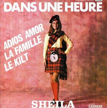 Dans Un Heure - CD Audio di Sheila
