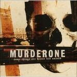 Some Things Are Better Left Unsaid - CD Audio di Murder One