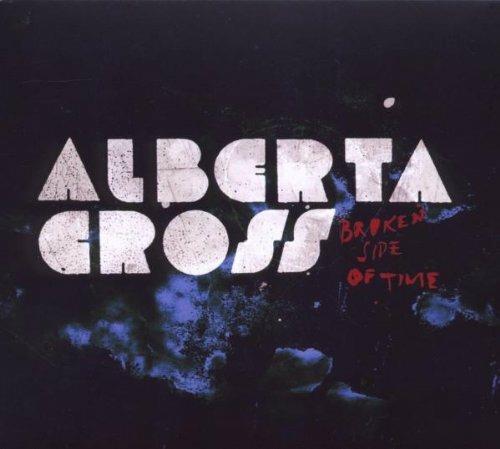 Broken Side of Time - CD Audio di Alberta Cross