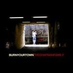 Burn Your Town - CD Audio di Chapman Family