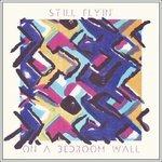 On a Bedroom Wall - CD Audio di Still Flyin'