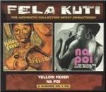 Yellow Fever - Na Poi - CD Audio di Fela Kuti